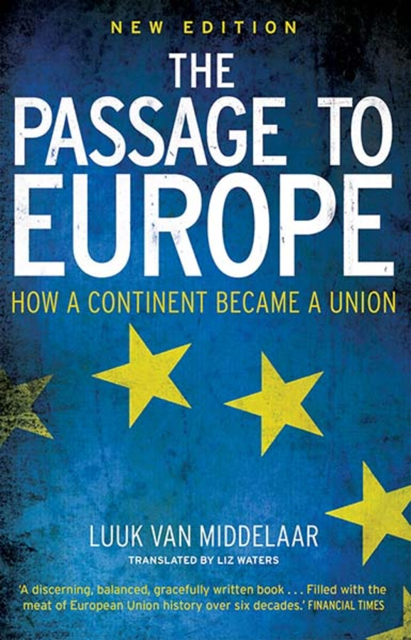 The Passage to Europe: How a Continent Became a Union cover
