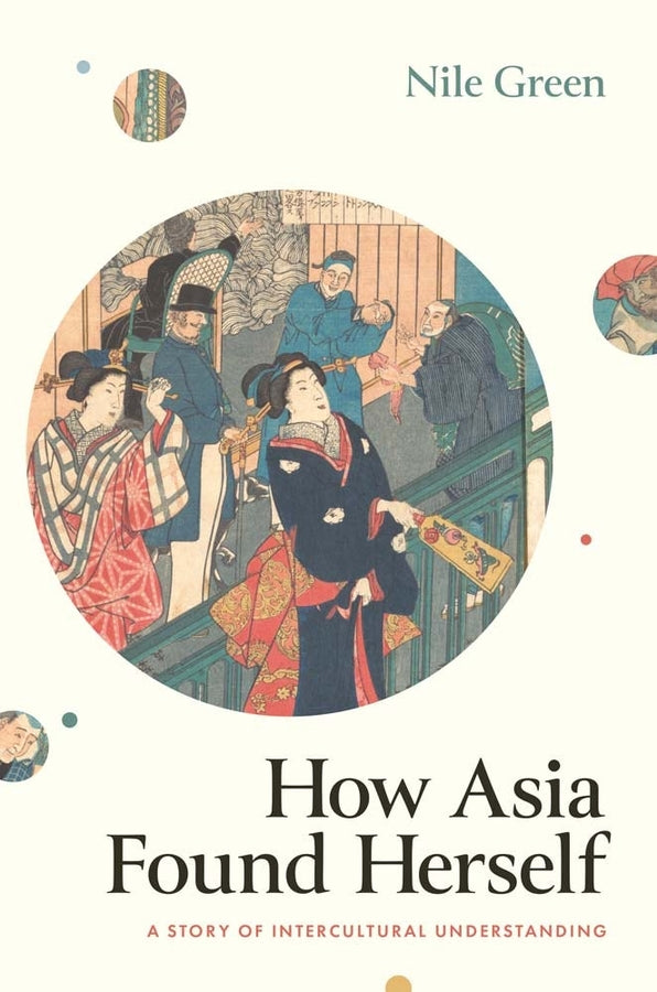 How Asia Found Herself: A Story of Intercultural Understanding cover