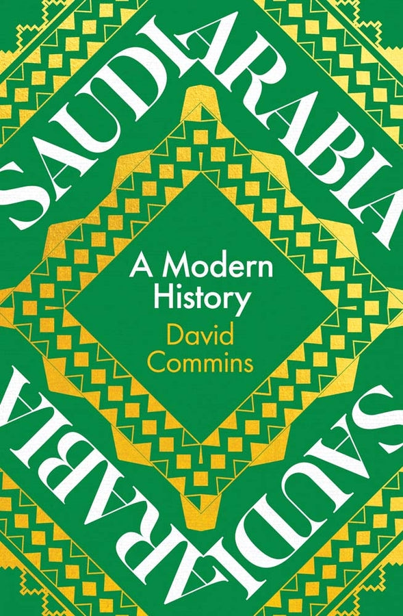 Saudi Arabia: A Modern History cover