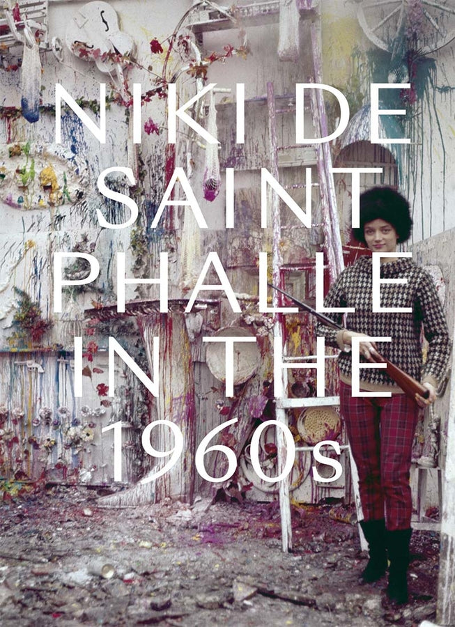 Niki de Saint Phalle in the 1960s cover