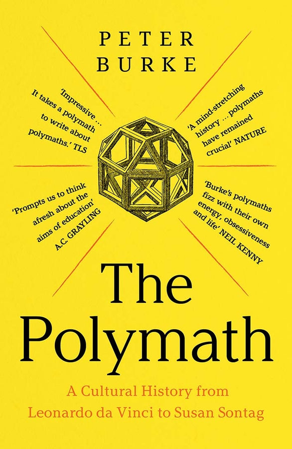 The Polymath: A Cultural History from Leonardo da Vinci to Susan Sontag cover