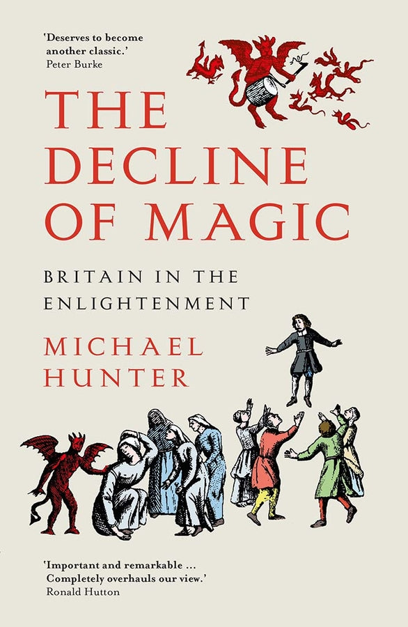 The Decline of Magic: Britain in the Enlightenment cover