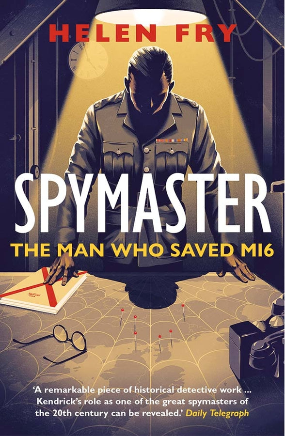 Spymaster: The Man Who Saved MI6 cover