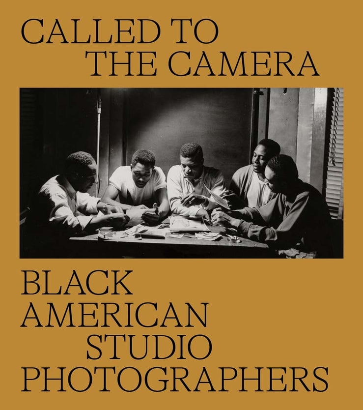 Called to the Camera: Black American Studio Photographers cover