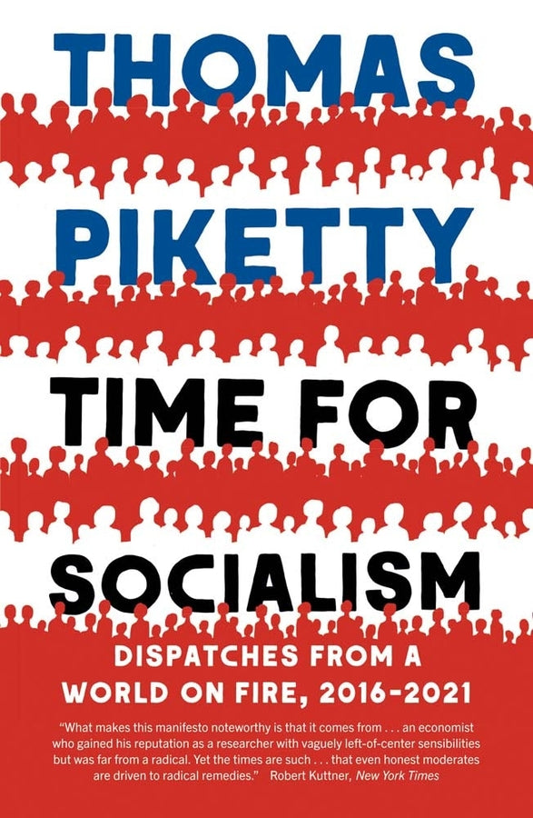 Time for Socialism: Dispatches from a World on Fire, 2016 - 2021 cover