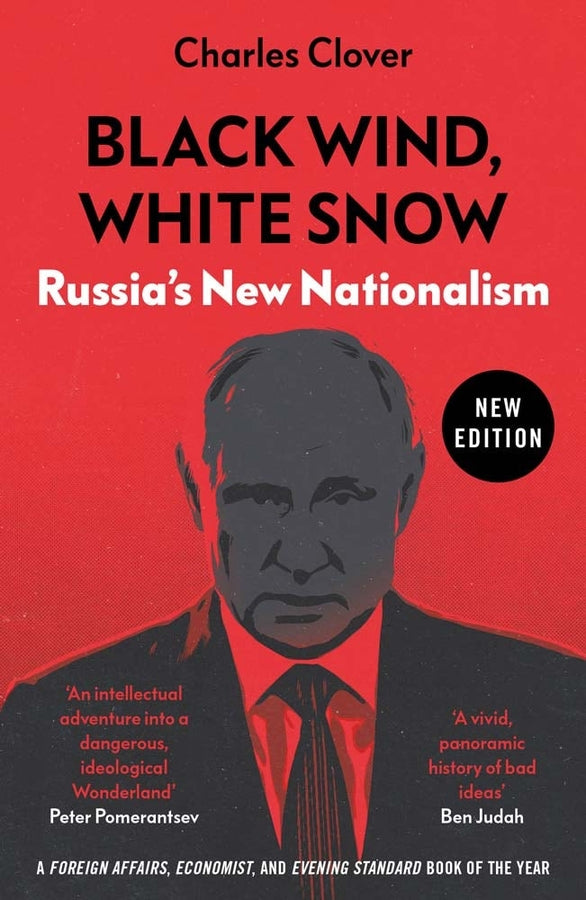 Black Wind, White Snow: The Rise of Russia's New Nationalism cover