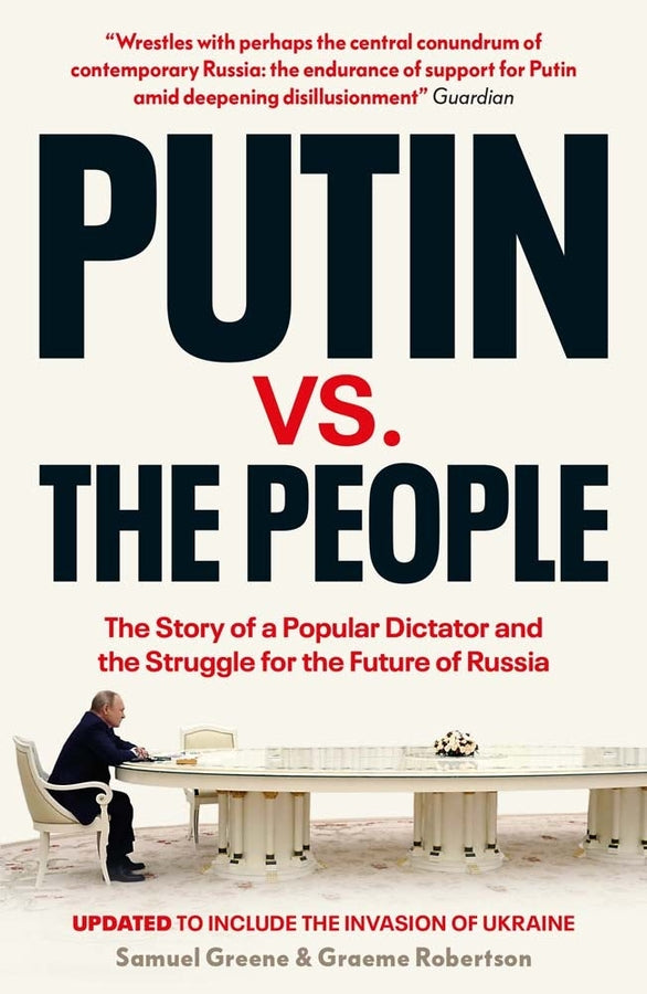 Putin v. the People: The Perilous Politics of a Divided Russia cover