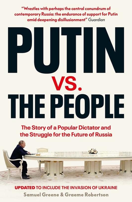 Putin v. the People: The Perilous Politics of a Divided Russia cover