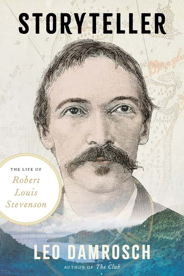Storyteller: The Life of Robert Louis Stevenson cover