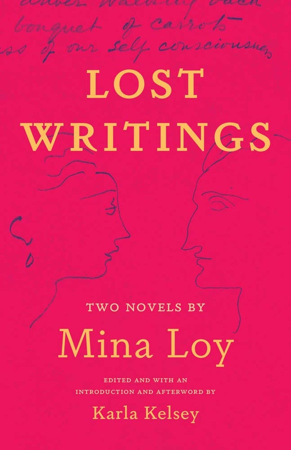 Lost Writings: Two Novels by Mina Loy cover