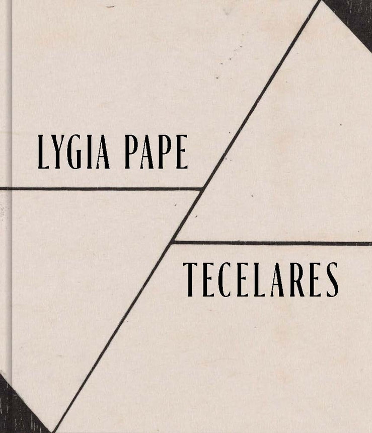 Lygia Pape: Tecelares cover