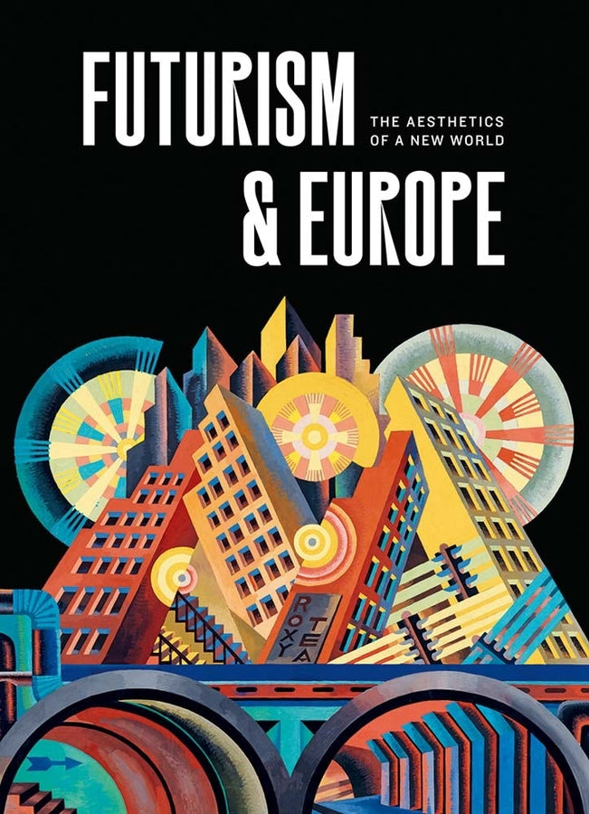 Futurism and Europe: The Aesthetics of a New World cover