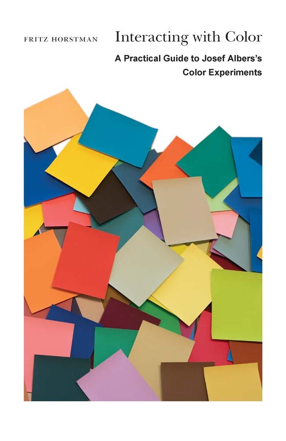Interacting with Color: A Practical Guide to Josef Albers's Color Experiments cover
