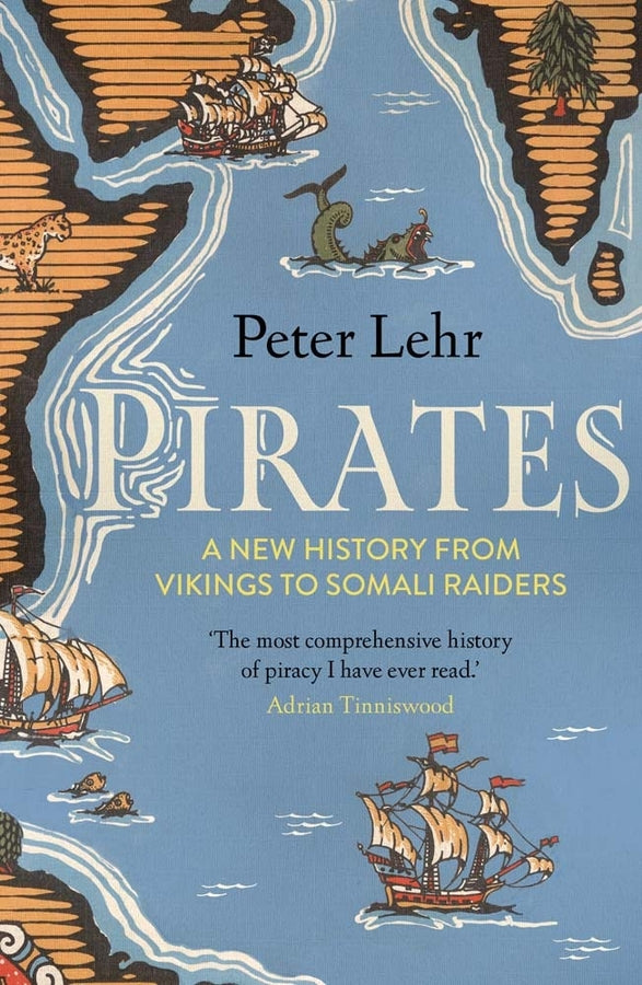 Pirates: A New History, from Vikings to Somali Raiders cover