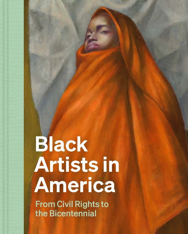 Black Artists in America: From Civil Rights to the Bicentennial cover
