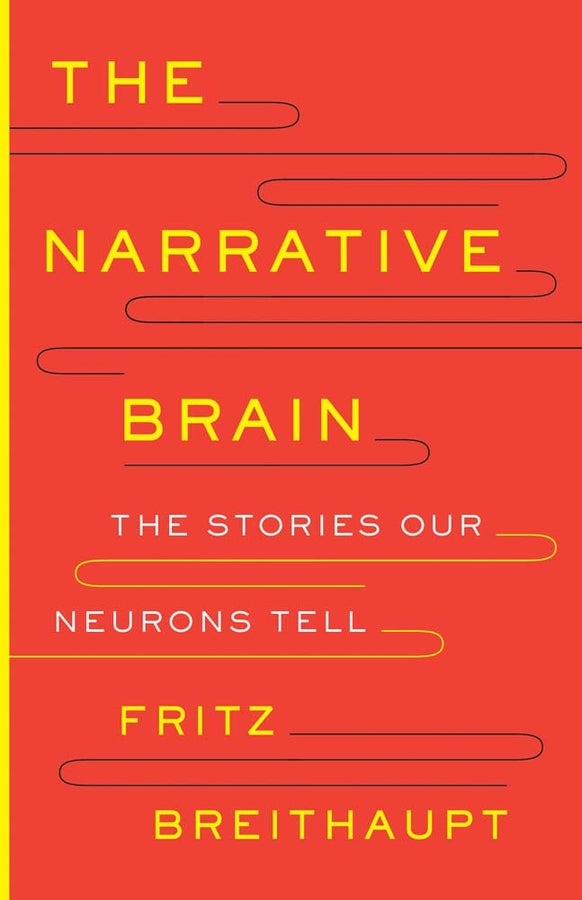 The Narrative Brain: The Stories Our Neurons Tell cover