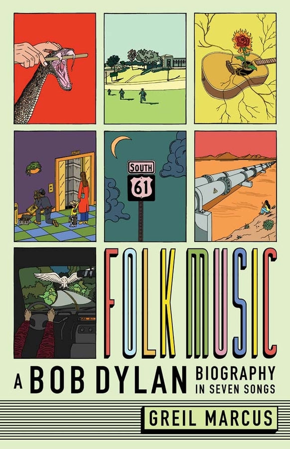 Folk Music: A Bob Dylan Biography in Seven Songs cover