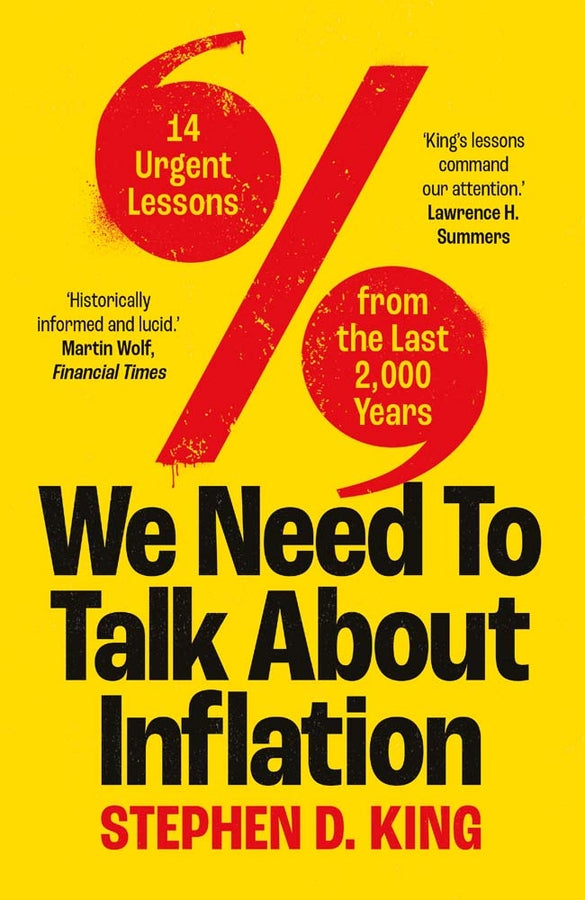 We Need to Talk About Inflation: 14 Urgent Lessons from the Last 2,000 Years cover