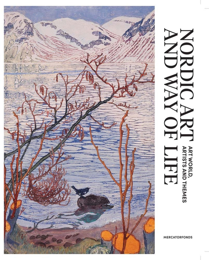 Nordic Art and Way of Life: Art World, Artists and Themes cover