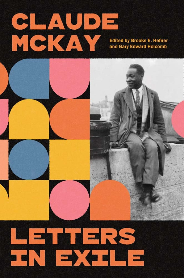 Letters in Exile: Transnational Journeys of a Harlem Renaissance Writer cover