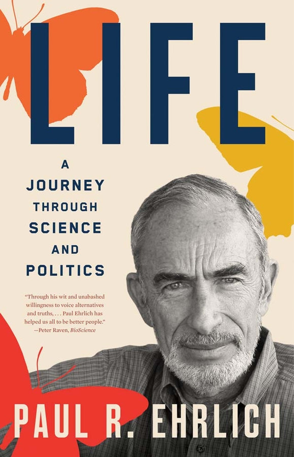 Life: A Journey through Science and Politics cover