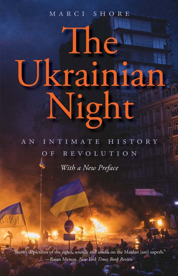 The Ukrainian Night: An Intimate History of Revolution cover
