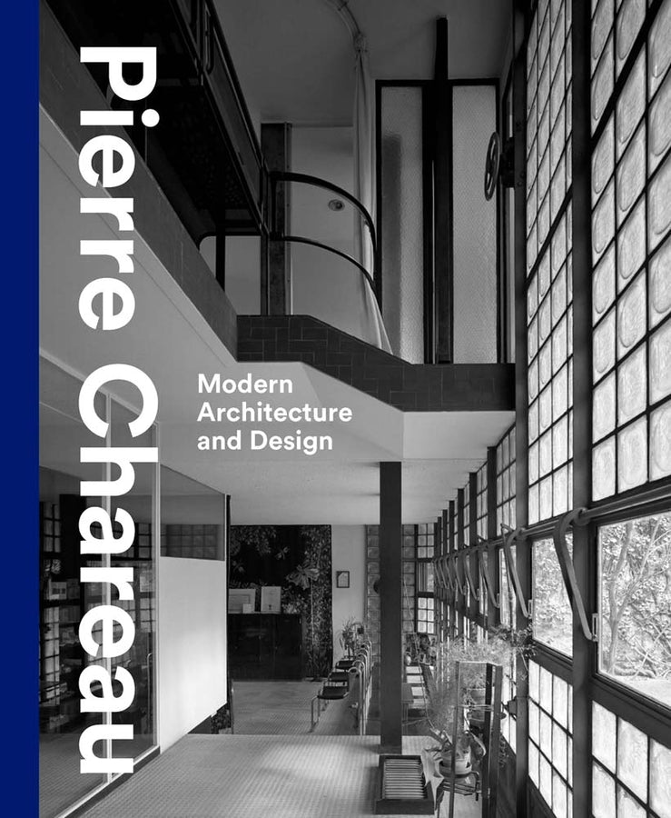 Pierre Chareau: Modern Architecture and Design cover