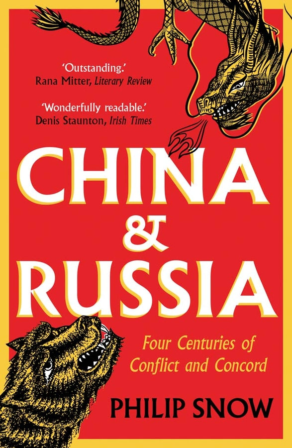 China and Russia: Four Centuries of Conflict and Concord cover