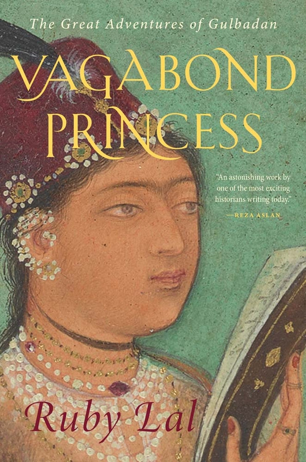 Vagabond Princess: The Great Adventures of Gulbadan cover