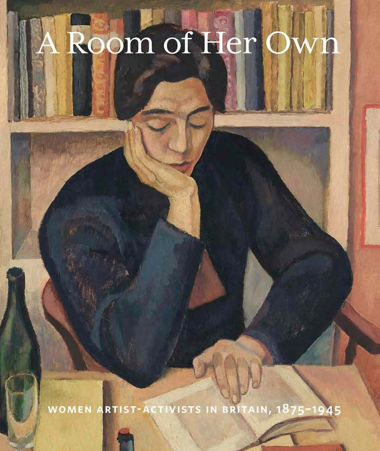 A Room of Her Own: Women Artist-Activists in Britain, 1880-1945 cover
