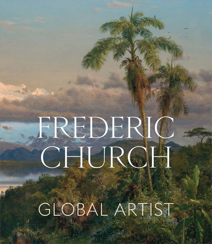 Frederic Church: Global Artist cover