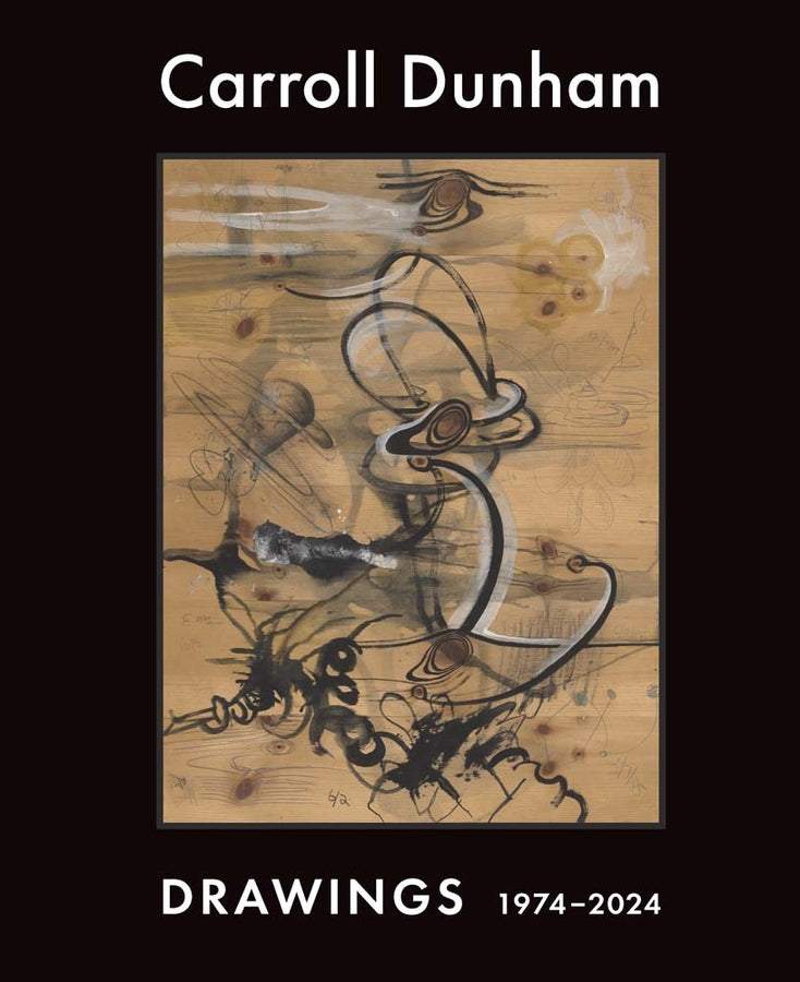 Carroll Dunham: Drawings, 1974-2024 cover