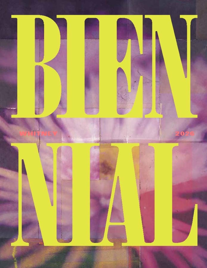 Whitney Biennial 2026 cover