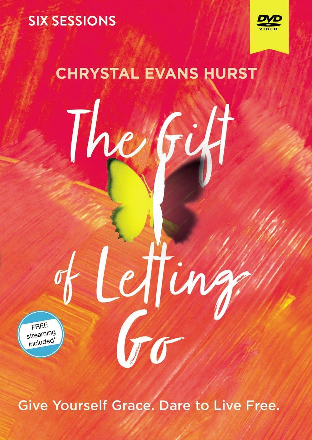 The Gift of Letting Go Video Study: Give Yourself Grace. Dare to Live Free.