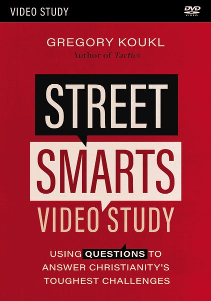 Street Smarts Study Guide: Using Questions to Answer Christianity's Toughest Challenges