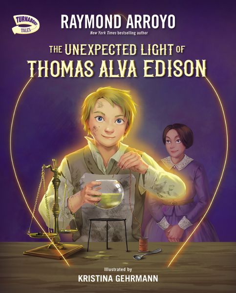 The Unexpected Light Of Thomas Alva Edison