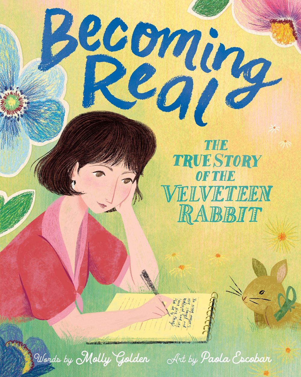Becoming Real: The True Story Of The Velveteen Rabbit