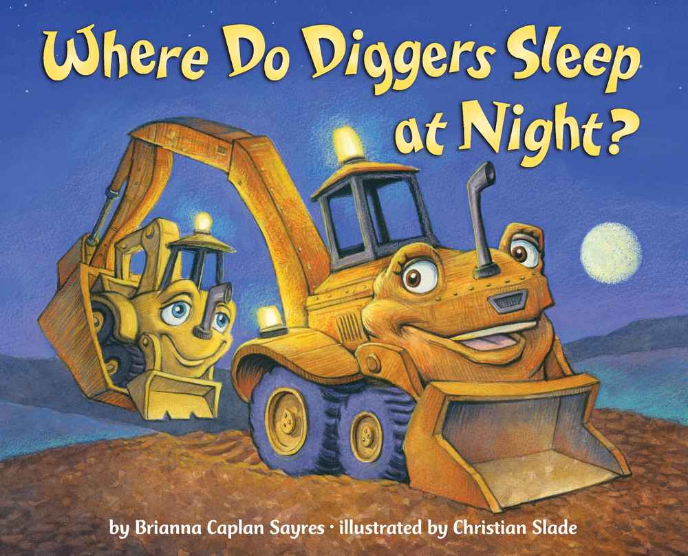 Where Do Diggers Sleep at Night? book cover