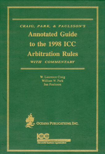 Annotated Guide to the 1998 ICC Arbitration Rules: With Commentary book cover