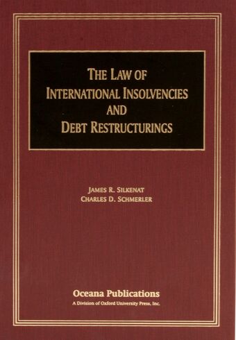 The Law of International Insolvencies and Debt Restructurings book cover