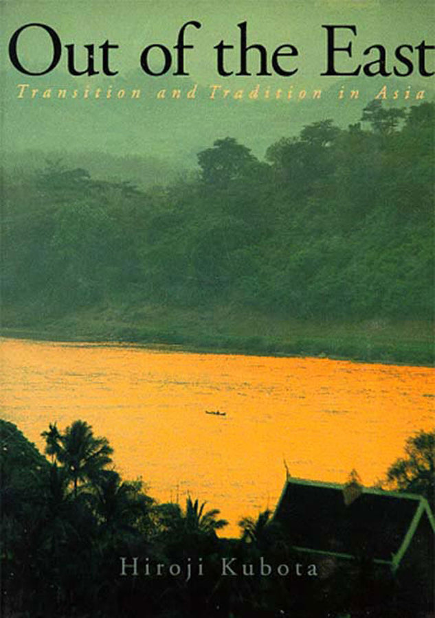 Out of the East: Transition and Tradition in Asia cover