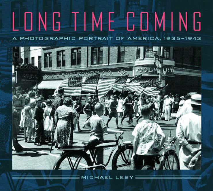 Long Time Coming: A Photographic Portrait of America, 1935-1943 cover