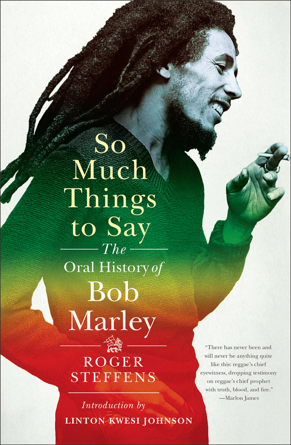 So Much Things to Say: The Oral History of Bob Marley cover