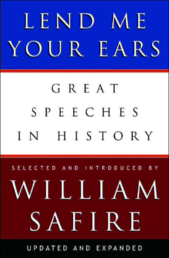 Lend Me Your Ears: Great Speeches in History cover