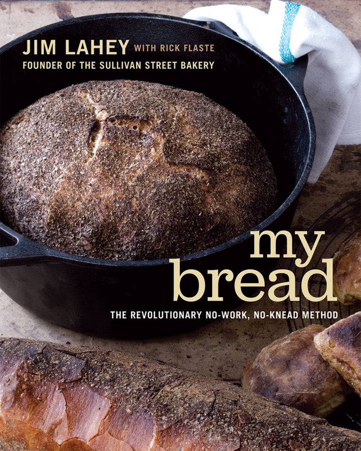 My Bread: The Revolutionary No-Work, No-Knead Method cover