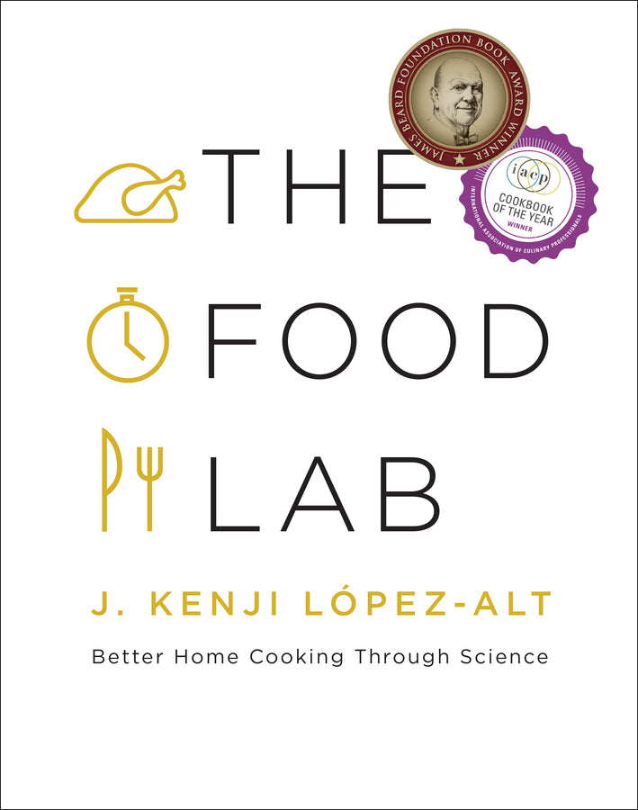 The Food Lab Better Home Cooking Through Science cover