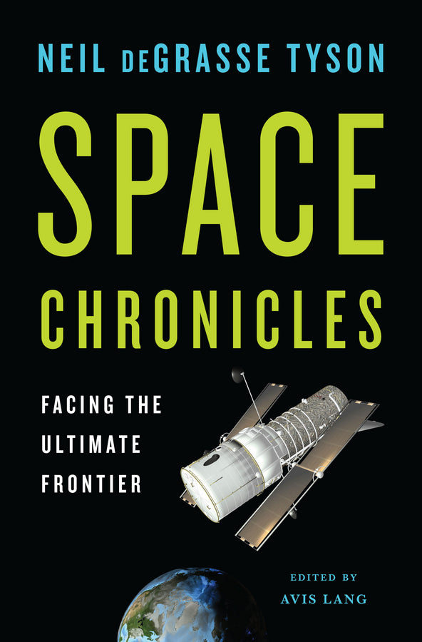 Space Chronicles: Facing the Ultimate Frontier cover