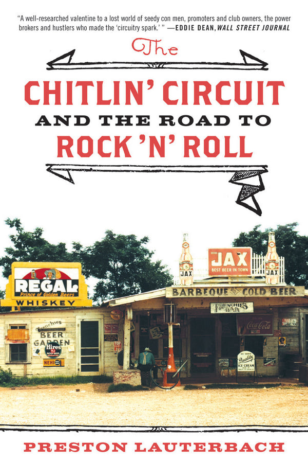 The Chitlin' Circuit: And the Road to Rock 'N' Roll cover