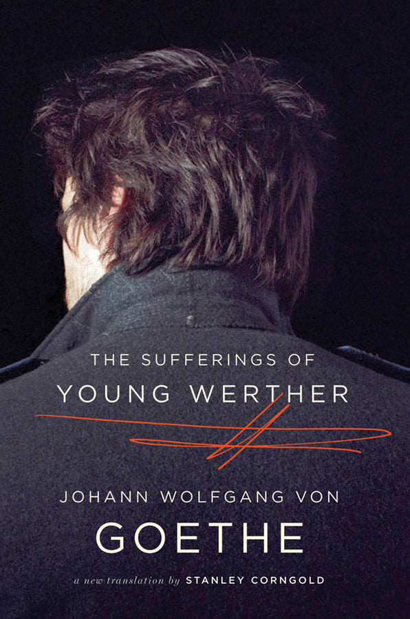 The Sufferings of Young Werther: A New Translation cover