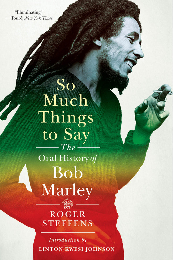 So Much Things to Say: The Oral History of Bob Marley cover